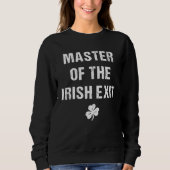 Sweatshirt Master Of The Irish Exit (Devant)