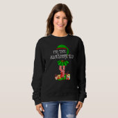 Sweatshirt Matching Family Group I'm The Awesome Elf Christma (Devant entier)