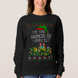 Sweatshirt Matching Family Ugly I'm The Siamese Cat Elf Chris