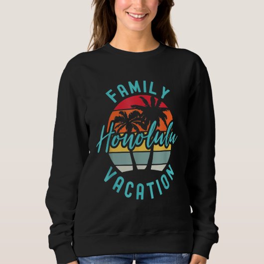 Sweatshirt Matching Family Vacation Family Trip Hawaii Honolu (Devant)