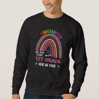 Sweatshirt Maternelle Nous Avons Terminé 1ère Année Ici Nous 