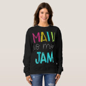 Sweatshirt Math Est Mon Jam Math Enseignant Équipe Enseignant (Devant entier)