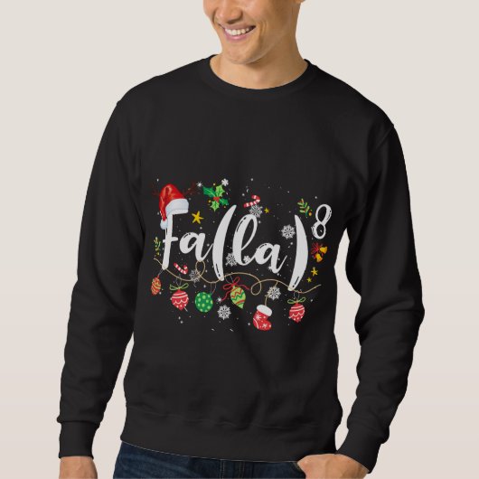 Sweatshirt Math Fa La 8 Père Noël Pajamas de Noël Professeur  (Devant)