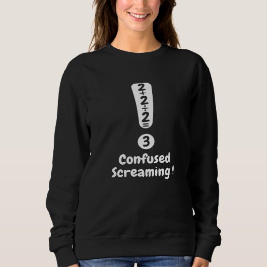 Sweatshirt Math Formula Confused Screaming Nerd Geek Algebra (Devant)