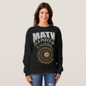 Sweatshirt Math Is A Piece Of Pi Pie 3 14 Repeating Numbers S (Devant entier)