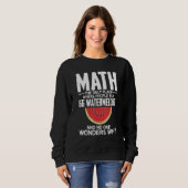 Sweatshirt Math Le Seul Endroit Où Les Gens Achètent 66 Pastè (Devant entier)