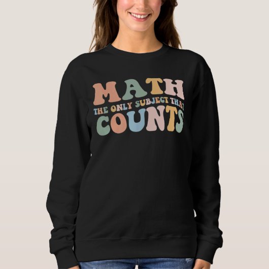 Sweatshirt Math Rétro Le Seul Sujet Qui Compte Mathématique (Devant)