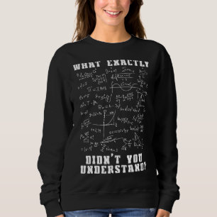 Sweatshirt Math Teacher