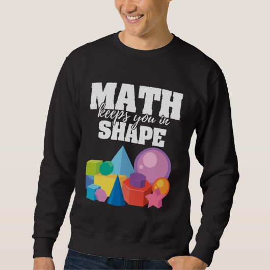 Sweatshirt Math vous maintient dans la forme Message positif  (Devant)
