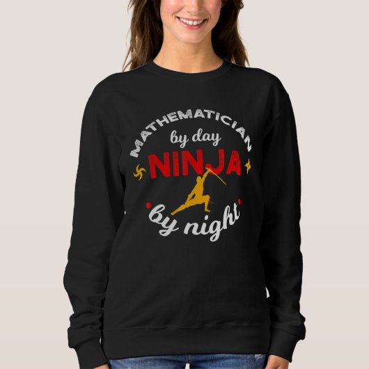 Sweatshirt Mathématicien De Jour Ninja De Nuit Professeur De (Devant)
