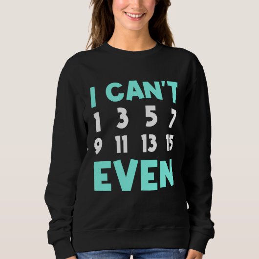 Sweatshirt Mathematics Math Teachers Mathematicians Students (Devant)