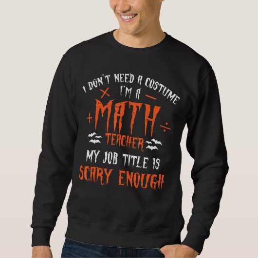 Sweatshirt Mathématiques Mathématiques Citation de l'enseigna (Devant)