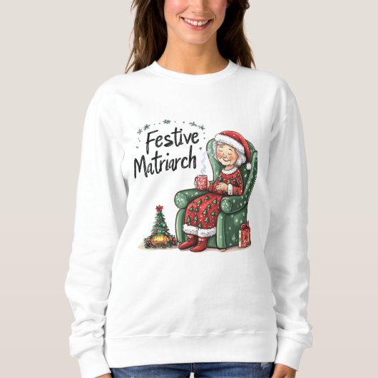 Sweatshirt Matriarche Cosy et Drôle de Noël (Devant)