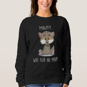 Sweatshirt Mauf Waf Pour Ne Mauf Propriétaires De Chat Pet Fa