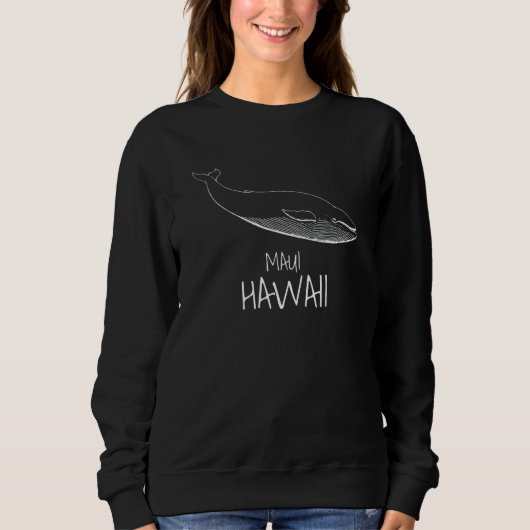 Sweatshirt MAUI HAWAII Whale Watching Whale Guards citations (Devant)