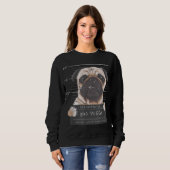 Sweatshirt Mauvaise charge Puggy Vous ne voulez pas connaître (Devant entier)