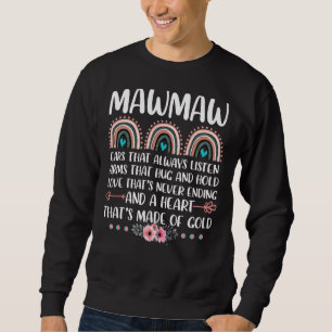 Sweatshirt Mawmaw Oreilles Qui Écoutent Toujours Les Bras Qui