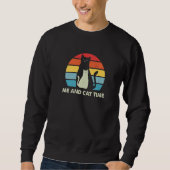 Sweatshirt Me and Cat Time Cat Lover Hobby Kitten Pastime Cat (Devant)