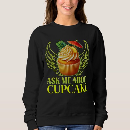 Sweatshirt me demander à propos de cupcake (Devant)