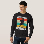 Sweatshirt Me Demander À Propos Du Basket (Devant entier)