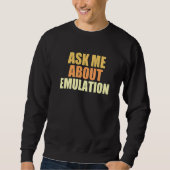 Sweatshirt Me Demander À Propos Emulation Retro Jeu Arcade Pi (Devant)