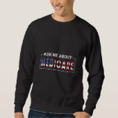 Sweatshirt Me questionner À propos de Medicare Assurance Agen (Devant)