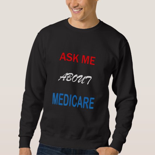 Sweatshirt Me questionner sur Medicare (Devant)
