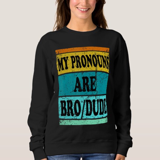 Sweatshirt Mec Bro Pronouns Hommes (Devant)