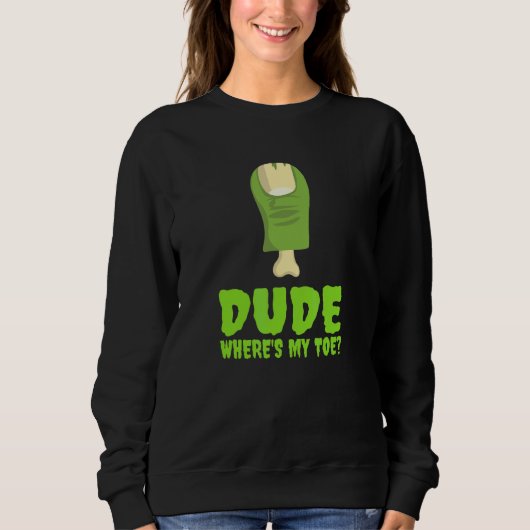 Sweatshirt Mec Où est mon orteil Amputation de zombie Jambe (Devant)