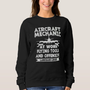 Sweatshirt Mécanicien d'aéronef au travail Outils de vol Avia