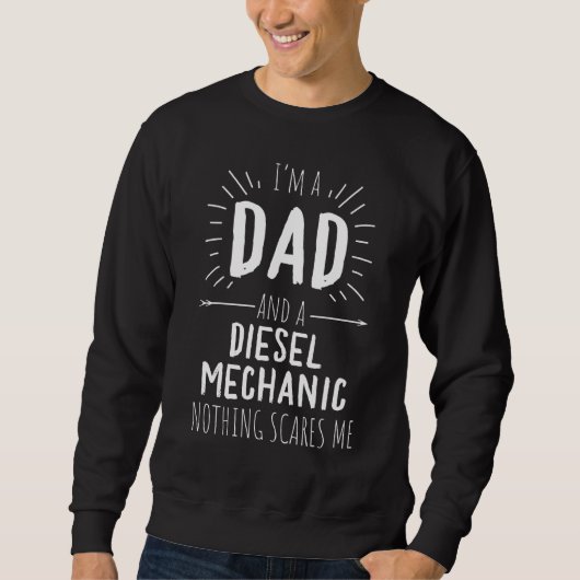 Sweatshirt Mécanique Diesel Papa Rien Ne Me Fait Peur Sain Ex (Devant)