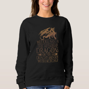 Sweatshirt Meddle Pas Dans Les Affaires De Dragons Dragon