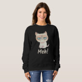 Sweatshirt Meh Chat Pour Chat 1 (Devant entier)