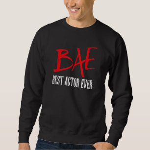 Sweatshirt Meilleur acteur jamais