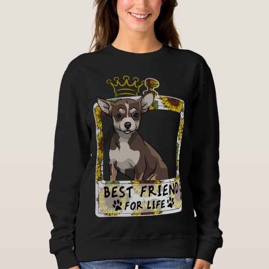 Sweatshirt Meilleur Ami À Vie Pour Chihuahua (Devant)