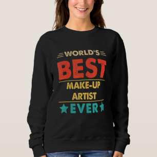 Sweatshirt Meilleur Artiste de Maquillage Rétro du Monde