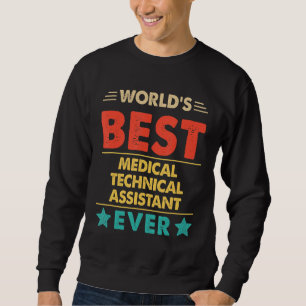 Sweatshirt Meilleur assistant technique Médicale de Retro Wor