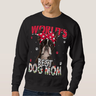 Sweatshirt Meilleur Boston Terrier Dog Fête des mères de mama