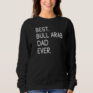 Sweatshirt Meilleur Bull Arab Papa Jamais Premium