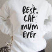 Sweatshirt Meilleur chat Maman Jamais Moderne Simple Trendy C