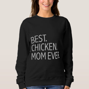 Sweatshirt Meilleur Chicken Maman Chicken Propriétaire de pou