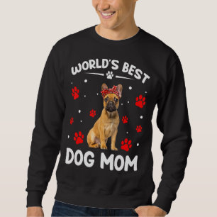 Sweatshirt Meilleur Chien de Chien à Chien Français au monde 