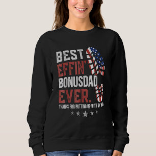 Sweatshirt Meilleur Effin Bonus Papa Merci Jamais D'Avoir Mon