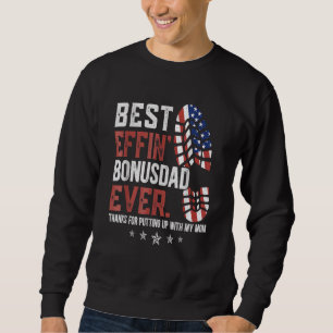 Sweatshirt Meilleur Effin Bonus Papa Merci Jamais D'Avoir Mon