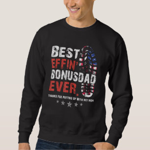 Sweatshirt Meilleur Effin Bonus Papa Merci Jamais D'Avoir Mon