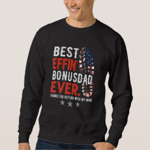 Sweatshirt Meilleur Effin Bonus Papa Merci Jamais D'Avoir Mon