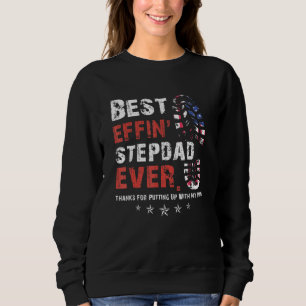 Sweatshirt Meilleur Effin Étape Papa Merci Jamais Pour Avoir