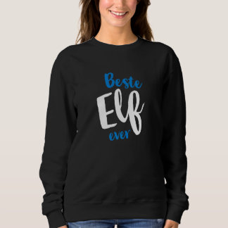 Sweatshirt Meilleur Elf Ever Team Outfit Group Event Football