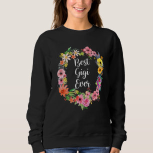 Sweatshirt Meilleur Gigi Jamais Femmes Décoration Florale Gig
