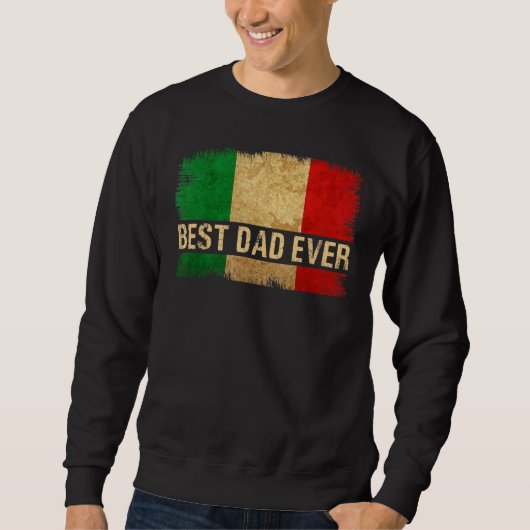 Sweatshirt Meilleur papa italien jamais Italia Drapeau Fierté (Devant)